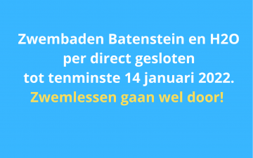 Gedeeltelijke sluiting zwembaden Batenstein en H2O tot tenminste vrijdag 14 januari 2022